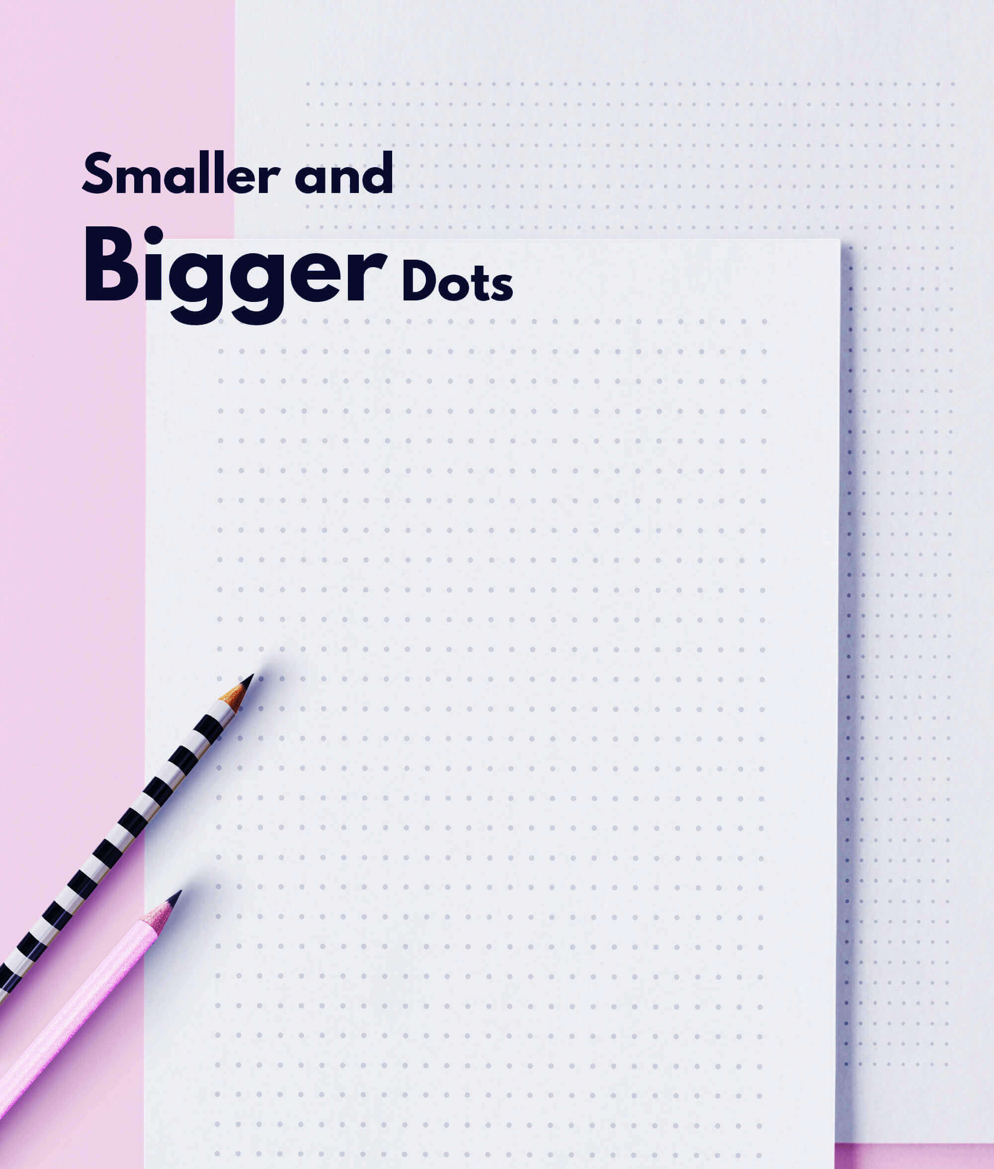 smaller dot paper dots and bigger dots