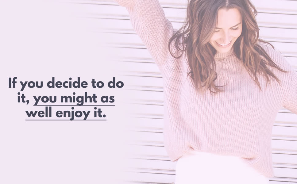 A quote on how to get things done with a display of young woman doing a happy dance