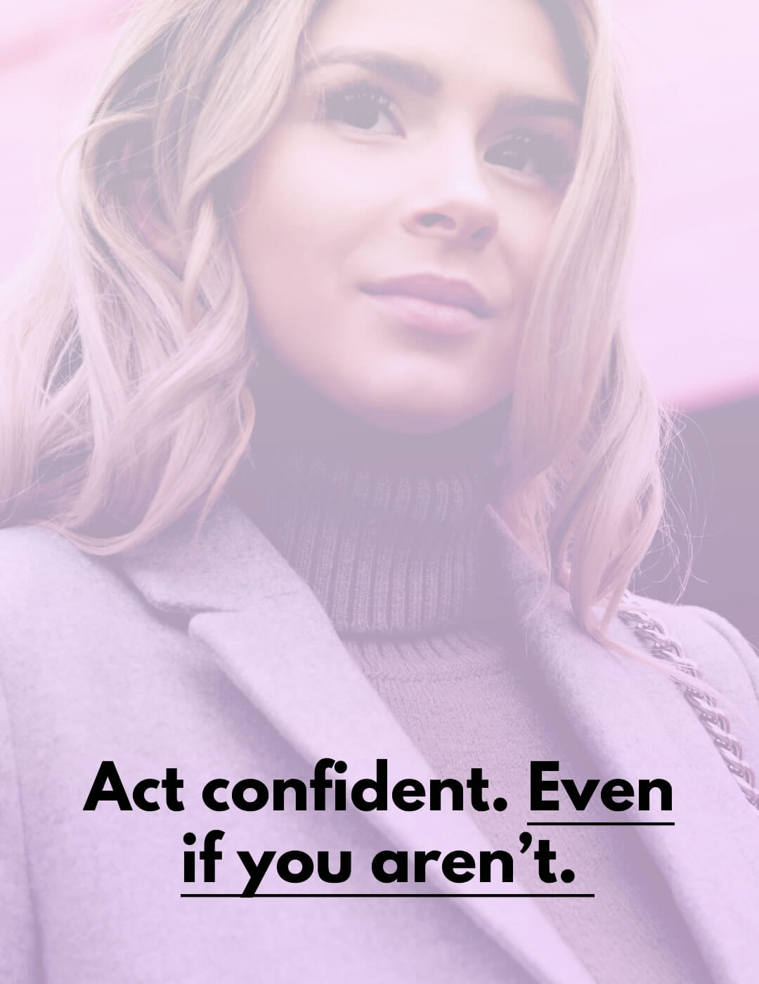 Inspiring quote on how to be more confident