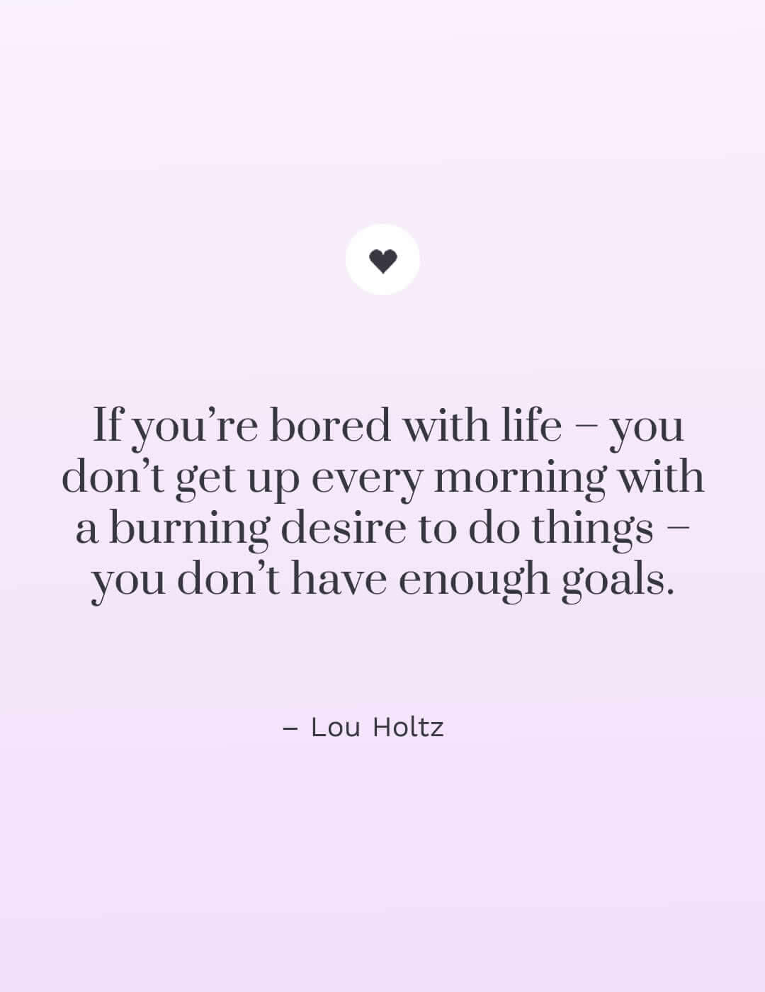 an inspirational quote about boring life