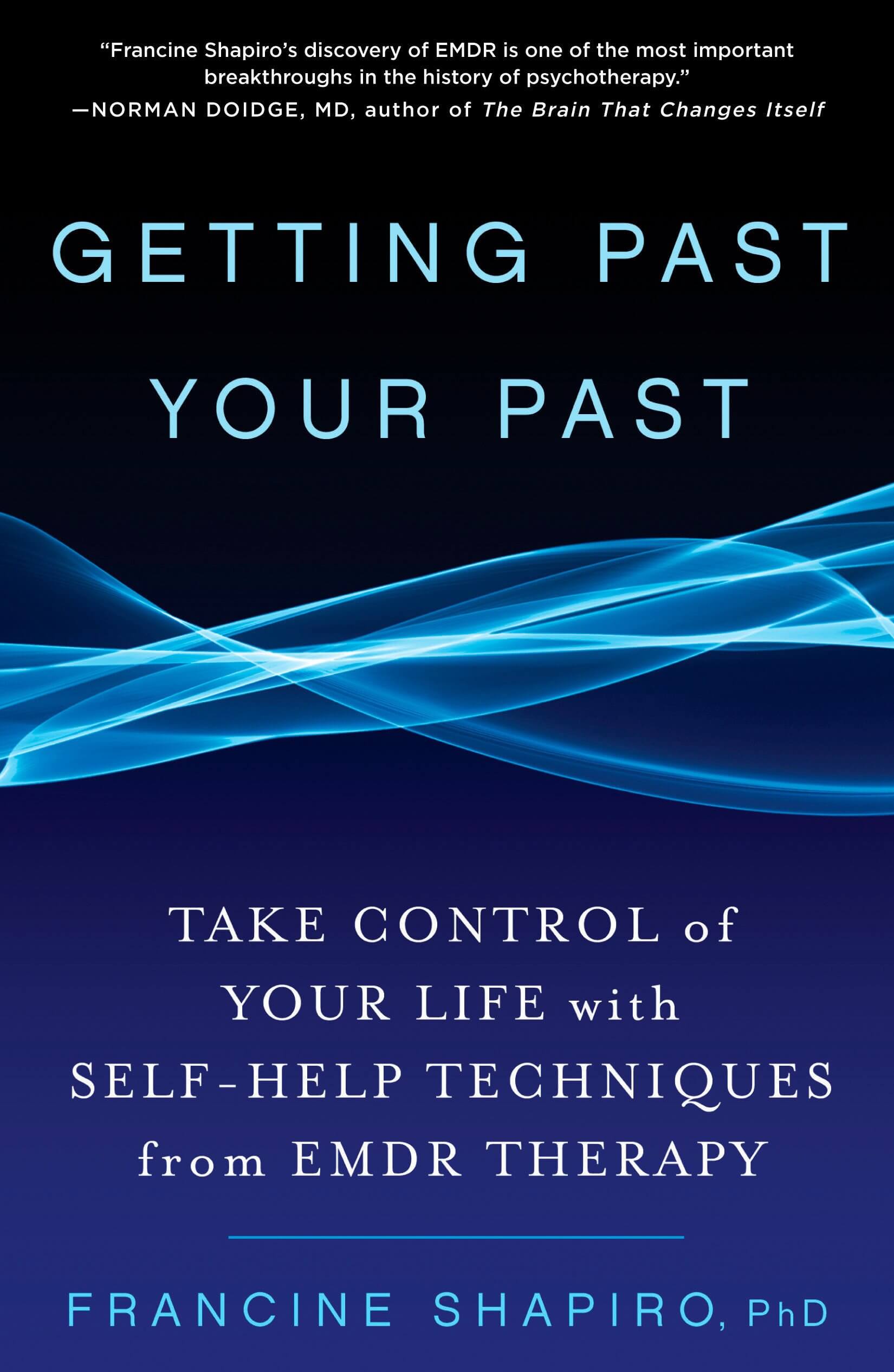 getting past your past book by francine shapiro