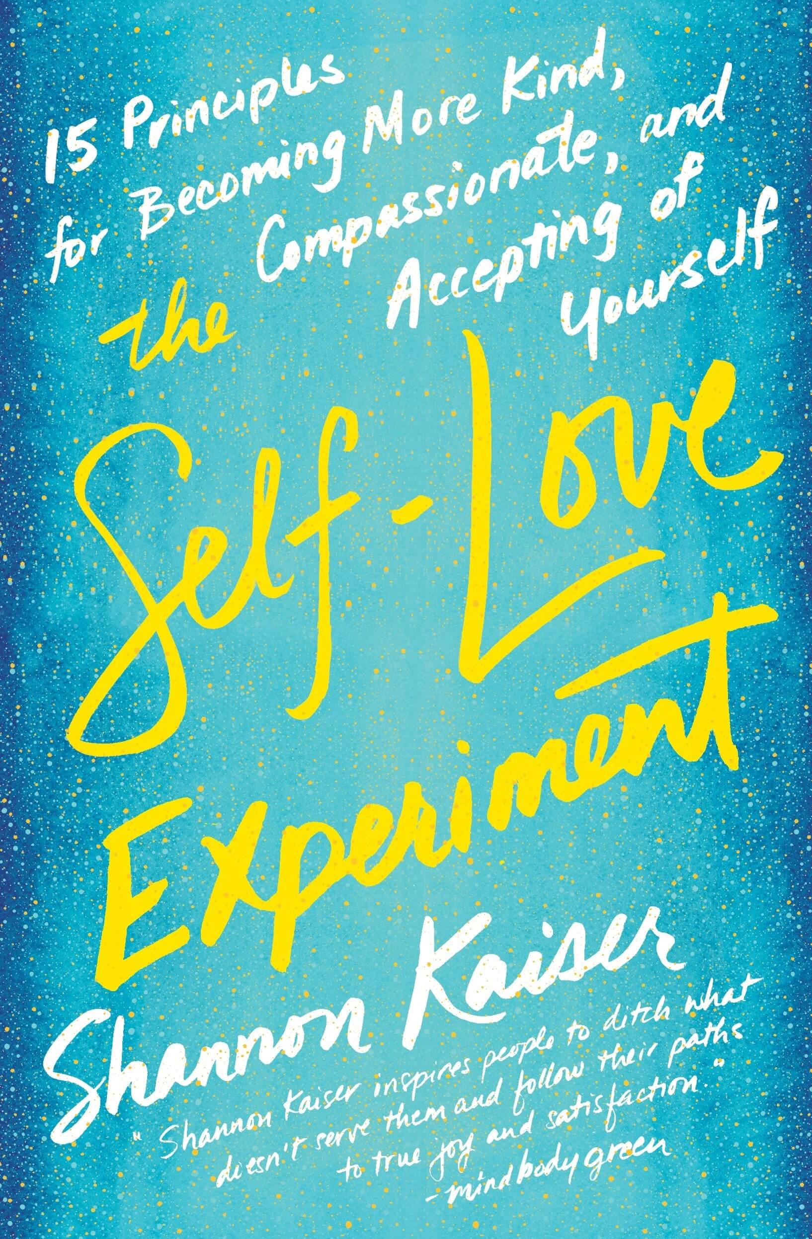 self-love experiment a book on how to love yourself