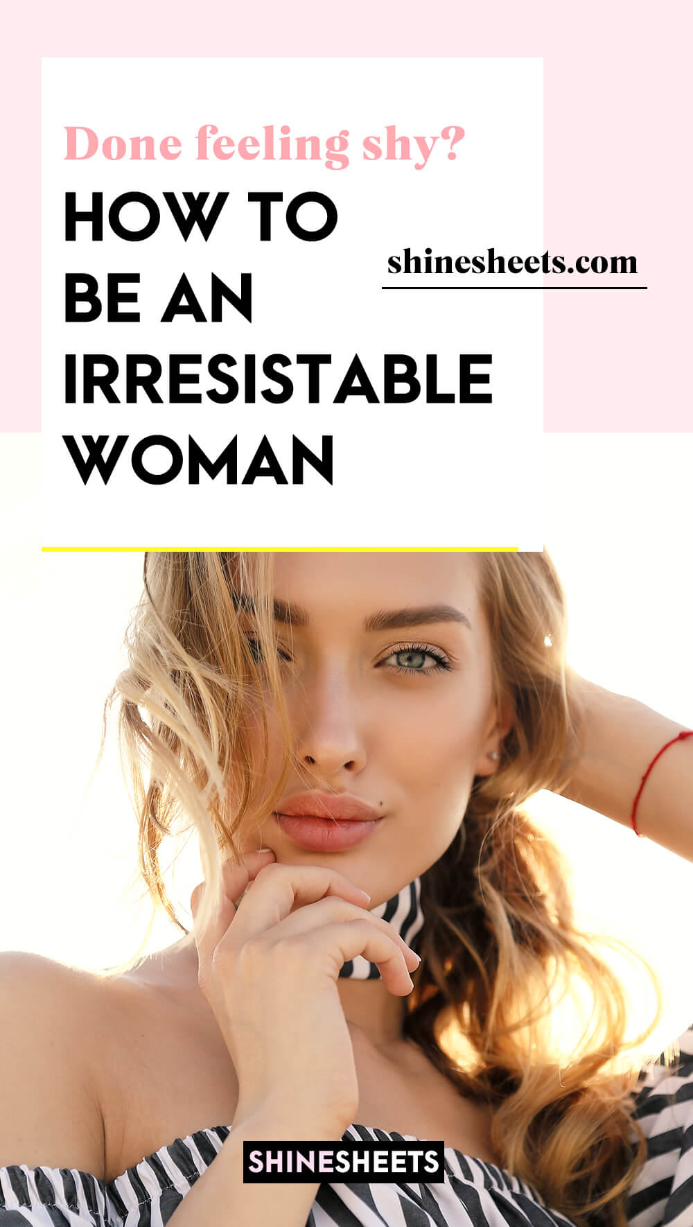 pretty lady showing how to be an irresistable woman
