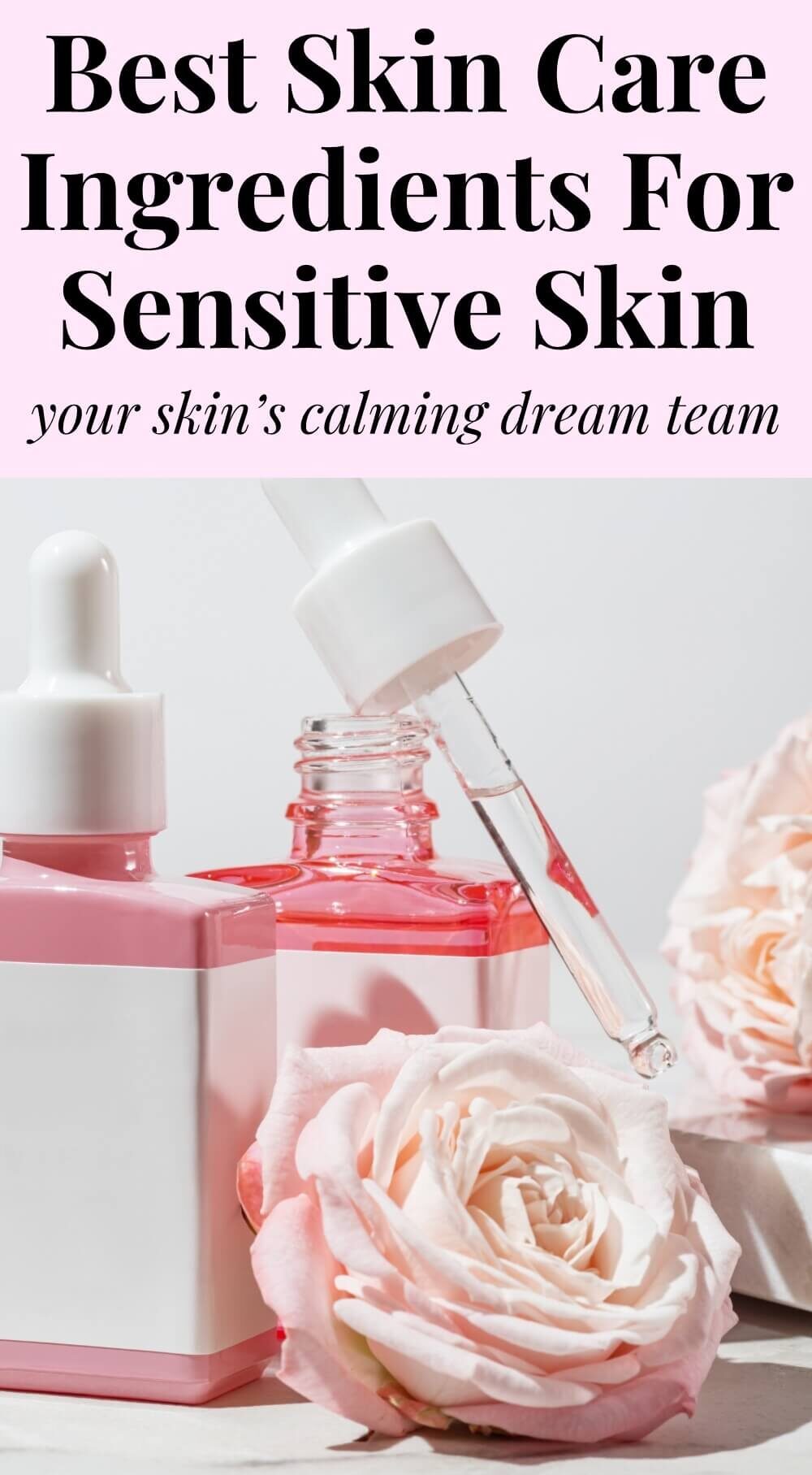 Best products for sensitive skin displayed in a composition