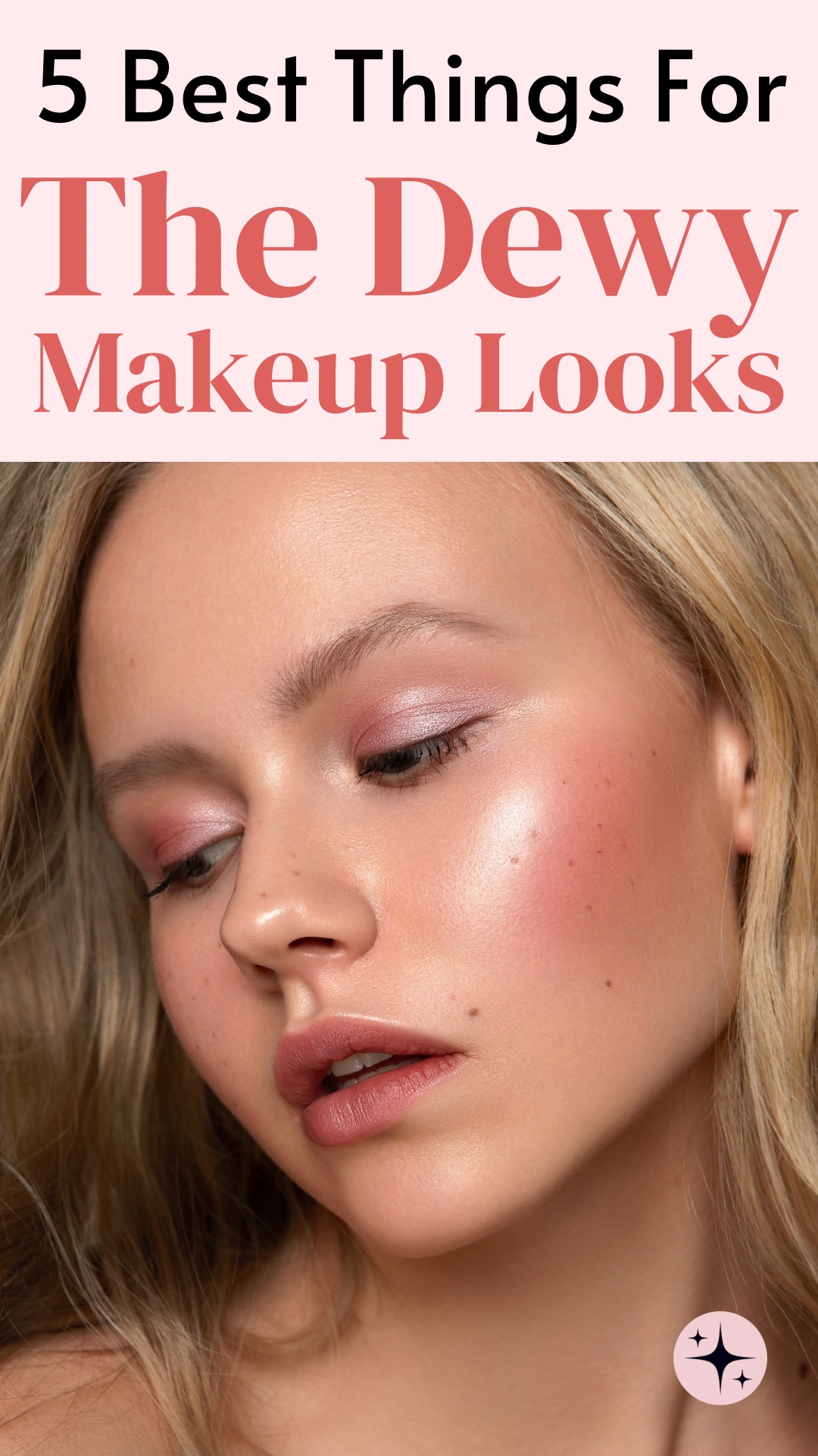 Dewy makeup look